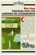 Papel TRAVESIA POR LOS JARDINES DE LUXEMBURGO (COLECCION MAMIFERO PARLANTE)