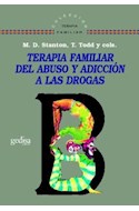 Papel TERAPIA FAMILIAR DEL ABUSO Y ADICCION A LAS DROGAS (COLECCION TERAPIA FAMILIAR)