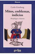 Papel MITOS EMBLEMAS E INDICIOS MORFOLOGIA E HISTORIA (SERIE CLADEMA)