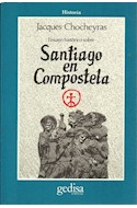 Papel ENSAYO HISTORICO SOBRE SANTIAGO EN COMPOSTELA (COLECCION ANTROPOLOGICA)