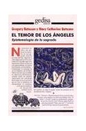 Papel TEMOR DE LOS ANGELES EPISTEMOLOGIA DE LO SAGRADO (COLEC  CION MAMIFERO PARLANTE) (RUSTICO)