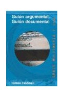 Papel GUION ARGUMENTAL GUION DOCUMENTAL (COLECCION MULTIMEDIA)