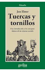 Papel TUERCAS Y TORNILLOS UNA INTRODUCCION A LOS CONCEPTOS BASICOS DE LAS CIENCIAS SOCIALES (FILOSOFIA)