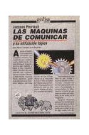 Papel MAQUINAS DE COMUNICAR Y SU UTILIZACION LOGICA (COLECCION EL MAMIFERO PARLANTE)