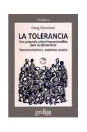 Papel TOLERANCIA UNA PEQUEÑA VIRTUD IMPRESCINDIBLE PARA LA DEMOCRACIA PANORAMA HISTORICO Y PROBLEMAS...