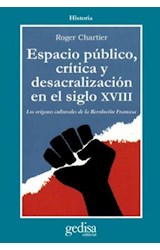 Papel ESPACIO PUBLICO CRITICA Y DESACRALIZACION EN EL SIGLO XVIII (HISTORIA) (SERIE CLADEMA)