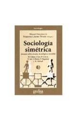 Papel SOCIOLOGIA SIMETRICA ENSAYOS SOBRE CIENCIA TECNOLOGIA Y SOCIEDAD (COLECCION SOCIOLOGIA)
