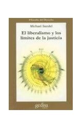 Papel LIBERALISMO Y LOS LIMITES DE LA JUSTICIA (COLECCION FILOSOFIA DEL DERECHO)