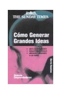 Papel COMO GENERAR GRANDES IDEAS (SERIE THE SUNDAY TIMES)