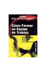 Papel COMO FORMAR UN EQUIPO DE TRABAJO (SERIE THE SUNDAY TIMES)