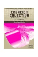 Papel CREACION COLECTIVA EN INTERNET EL CREADOR ES EL PUBLICO
