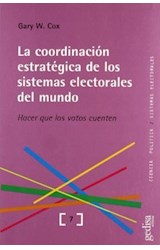 Papel COORDINACION ESTRATEGICA DE LOS SISTEMAS ELECTORALES DEL MUNDO (COLECCION CIENCIA POLITICA)