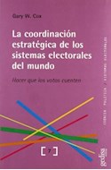 Papel COORDINACION ESTRATEGICA DE LOS SISTEMAS ELECTORALES DEL MUNDO (COLECCION CIENCIA POLITICA)