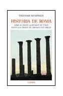 Papel HISTORIA DE ROMA LIBRO III DESDE LA REUNION DE ITALIA HASTA LA SUMISION DE CARTAGO Y DE GRECIA