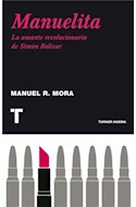 Papel MANUELITA LA AMANTE REVOLUCIONARIA DE SIMON BOLIVAR (SERIE NOEMA)