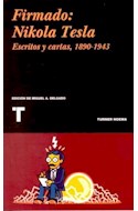 Papel FIRMADO NIKOLA TESLA ESCRITOS Y CARTAS [1890-1943] (COLECCION NOEMA)