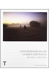 Papel FOTOPERIODISTAS DE GUERRAS ESPAÑOLES (CARTONE)