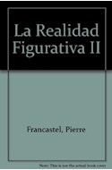 Papel REALIDAD FIGURATIVA II EL OBJETIVO FIGURATIVO Y TESTIMONIO EN HISTORIA (ESTETICA 35017)