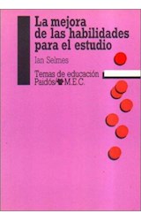 Papel MEJORA DE LAS HABILIDADES PARA EL ESTUDIO (TEMAS DE EDUCACION 28011)