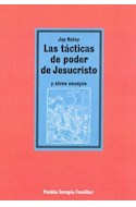 Papel TACTICAS DE PODER DE JESUCRISTO Y OTROS ENSAYOS (TERAPIA FAMILIAR 14039)