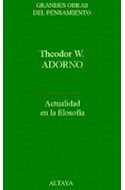 Papel ACTUALIDAD DE LA FILOSOFIA INTRODUCCION DE ANTONIO AGUILERA (PENSAMIENTO CONTEMPORANEO 46018)