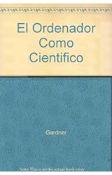Papel ORDENADOR COMO CIENTIFICO Y OTROS ENSAYOS SOBRE FANTASIA Y CIENCIA (STUDIO 31092)