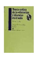 Papel TEORIA CRITICA DE LA EDUCACION Y DISCURSO EN EL AULA (TEMAS DE EDUCACION 28033)