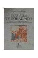 Papel MAS ALLA DE ESTE MUNDO PARAISOS PURGATORIOS E INFIERNOS (ORIENTALIA 42038)