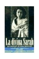 Papel DIVINA SARAH UNA BIOGRAFIA DE SARA BERNHARDT (TESTIMONIOS 44014)