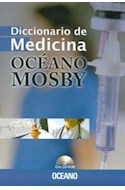 Papel DICCIONARIO DE MEDICINA OCEANO MOSBY [CON UÑERO] (INCLUYE CD-ROM CARTONE)