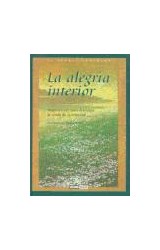 Papel ALEGRIA INTERIOR INSPIRACIONES PARA DESCUBRIR LA SENDA DE LA FELICIDAD (EL JARDIN INTERIOR)