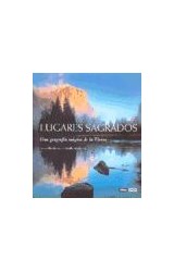 Papel LUGARES SAGRADOS UNA GEOGRAFIA MAGICA DE LA TIERRA (CARTONE)