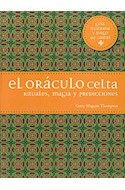 Papel ORACULO CELTA RITUALES MAGIA Y PREDICCIONES (GUIA ILUSTRADA Y JUEGO DE CARTAS) (CARTONE)