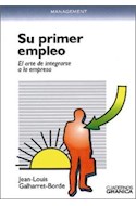 Papel SU PRIMER EMPLEO EL ARTE DE INTEGRARSE A LA EMPRESA (CUADERNOS)