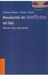 Papel RESOLUCION DE CONFLICTOS EN LAS ESCUELAS MANUAL PARA EDUCADORES (MEDIACION / NEGOCIACION)