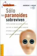 Papel SOLO LOS PARANOIDES SOBREVIVEN (MANAGEMENT)
