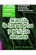 Papel SELECCION DE LOS PRODUCTOS Y SERVICIOS ADECUADOS (MARKETING TOOLBOX)