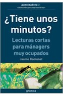 Papel TIENE UNOS MINUTOS LECTURAS CORTAS PARA MANAGERS MUY OCUPADOS (PUENTEAEREO)