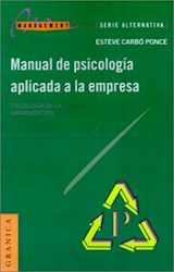 Papel MANUAL DE PSICOLOGIA APLICADA A LA EMPRESA 1 (COLECCION MANAGEMENT)