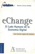 Papel ECHANGE EL LADO HUMANO DE LA ECONOMIA DIGITAL (COLECCION MANAGEMENT)