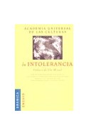 Papel INTOLERANCIA (ACADEMIA UNIVERSAL DE LAS CULTURAS) (COLECCION ENSAYOS)