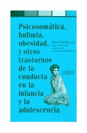 Papel PSICOSOMATICA BULIMIA OBESIDAD Y OTROS TRASTORNOS DE LE