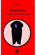 Papel MESOPOTAMIA HISTORIA POLITICA ECONOMICA Y CULTURAL (COLECCION UNIVERSITARIA)