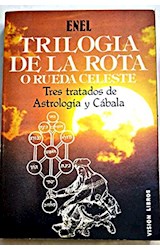 Papel TRILOGIA DE LA ROTA O RUEDA CELESTE/TRES TRATADOS DE