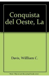 Papel CONQUISTA DEL OESTE LA PIONEROS COLONOS Y VAQUEROS (1800-1899) (CARTONE)