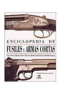 Papel ENCICLOPEDIA DE FUSILES Y ARMAS CORTAS