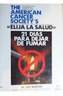 Papel ELIJA LA SALUD 21 DIAS PARA DEJAR DE FUMAR (PLUS VITAE)