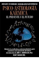 Papel PSICO ASTROLOGIA KARMICA EL PRESENTE Y EL FUTURO (NUEVA ERA)