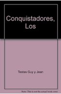 Papel CONQUISTADORES (1492-1526) SU HISTORIA CON SUS GRANDEZAS (CLIO)