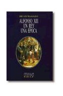 Papel ALFONSO XIII UN REY UNA EPOCA (CLIO / CRONICAS DE LA HISTORIA)